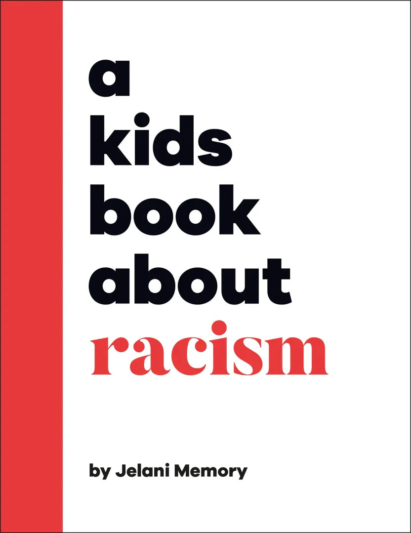 Book cover of 'A Kids Book About Racism' by Jelani Memory with a red and white design.