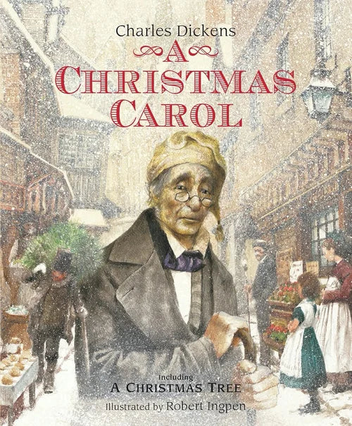 Book cover of 'A Christmas Carol' by Charles Dickens with an illustration of a man and child in a snowy street scene.