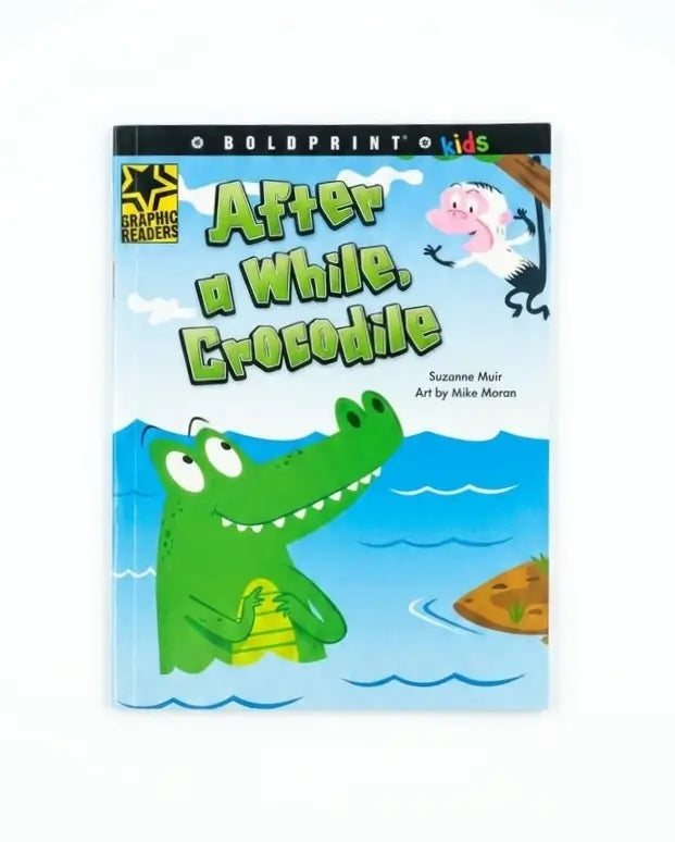 The front cover of the children's book 'After a While, Crocodile' by Suzanne Muir, featuring a bright green crocodile in blue water with a pink pig character on a tree branch. Published by Boldprint Kids under the Graphic Readers series.