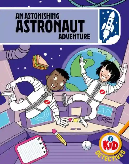 Book cover of 'An Astonishing Astronaut Adventure' featuring two children in space suits.