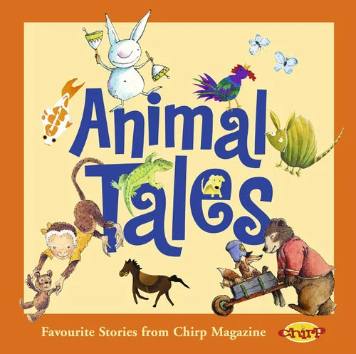 Book cover of 'Animal Tales' with illustrated animals and Chirp Magazine logo.