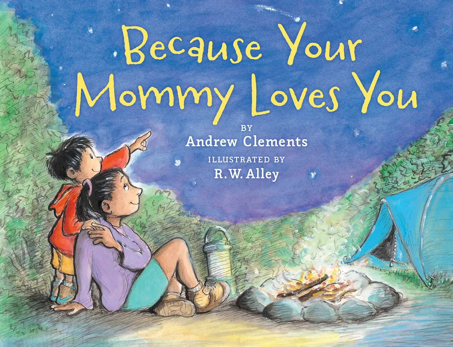 Book cover of 'Because Your Mommy Loves You' with two children by a campfire under a starry sky.
