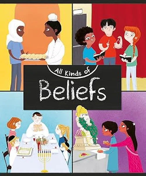 Illustrations of children from different backgrounds engaging in various activities with a central text 'All Kinds of Beliefs'.
