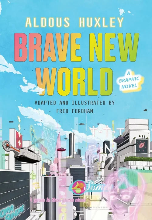 Cover of 'Brave New World' graphic novel with futuristic cityscape and colorful text.