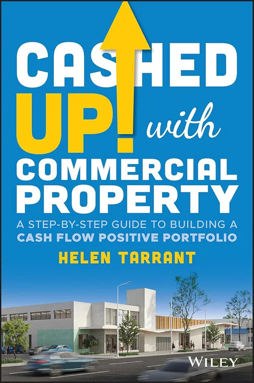 Book cover of 'Cashed Up with Commercial Property' by Helen Tarrant with a blue background and building image.