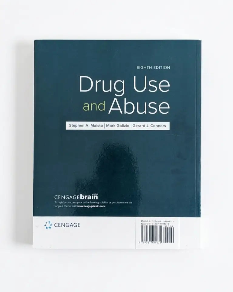 Drug Use and Abuse Eighth Edition textbook cover by Cengage Learning, featuring a dark teal-blue cover with white and light green text and a white bottom band with a barcode.