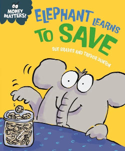 Book cover of 'Elephant Learns to Save' with an elephant and money jar on a yellow background.
