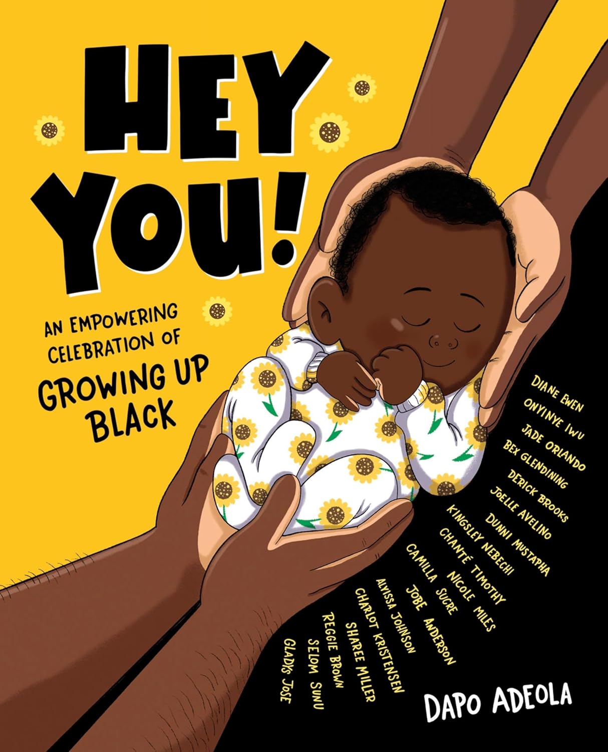 Book cover of 'Hey You!' with a baby and hands on a yellow background