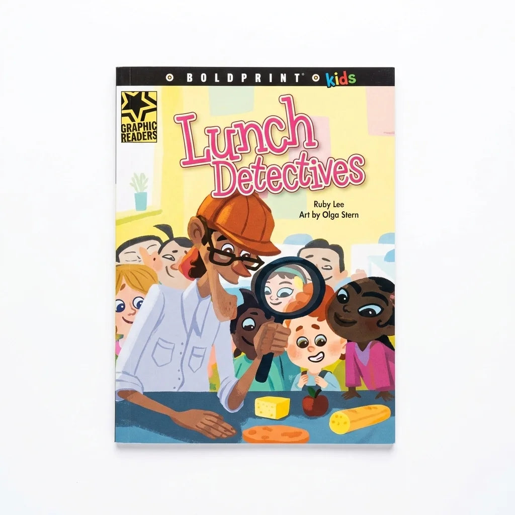 The front cover of the children's book 'Lunch Detectives' by Ruby Lee and Olga Stern, published by Boldprint Kids and Graphc Creators. The cover features a colorful cartoon illustration of a detective character holding a magnifying glass, surrounded by children at a lunch table.