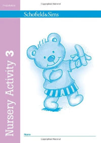 Book cover of 'Nursery Activity 3' by Schofield & Sims with a blue bear illustration on a white background.