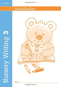Book cover of 'Nursery Writing 3' by Schofield & Sims with a bear illustration holding a book and pencil.