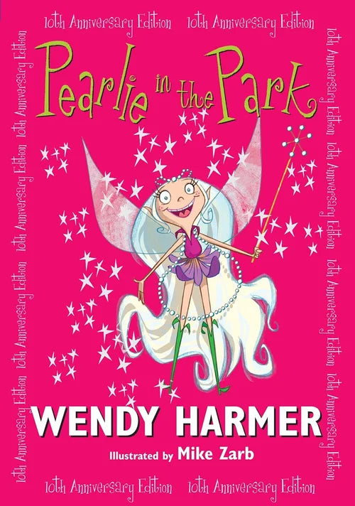 Book cover of 'Pearlie in the Park' by Wendy Harmer with a fairy character on a pink background.