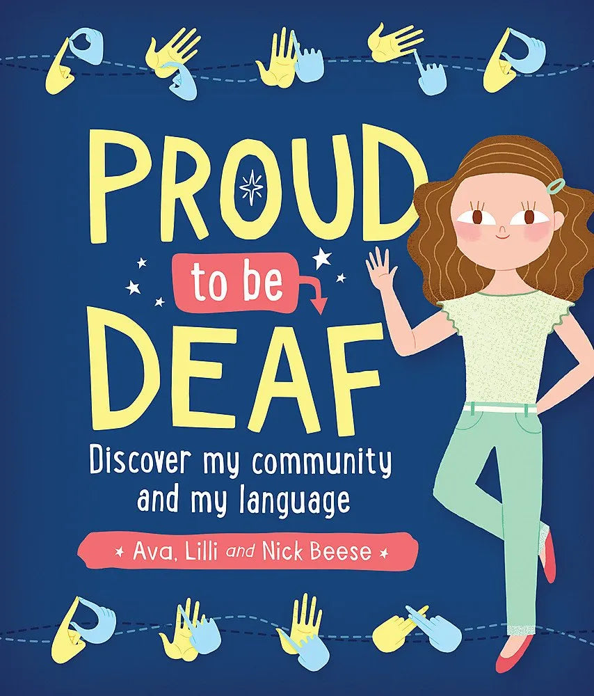 Book cover of 'Proud to be DEAF' with a girl and text on a blue background