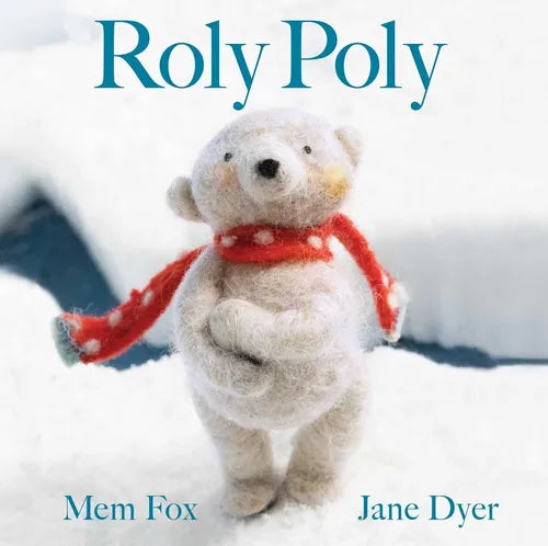 Book cover of 'Roly Poly' featuring a teddy bear with a red scarf on a snowy background.