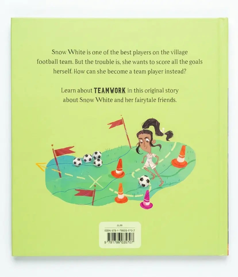 Book cover with illustration of a girl playing soccer and text about teamwork and Snow White.