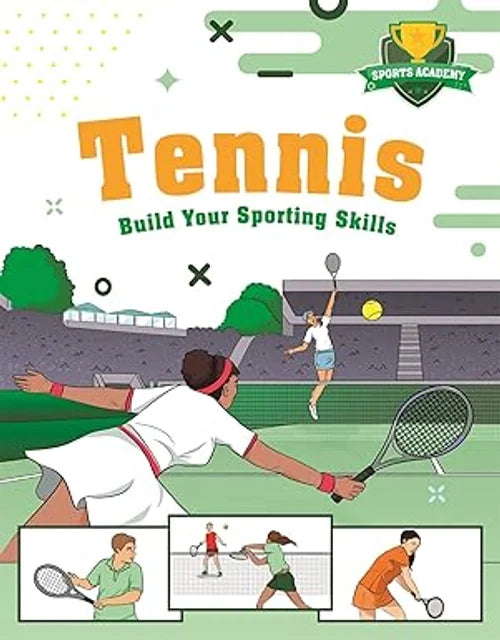 Book cover of 'Tennis: Build Your Sporting Skills' with tennis players on a court.