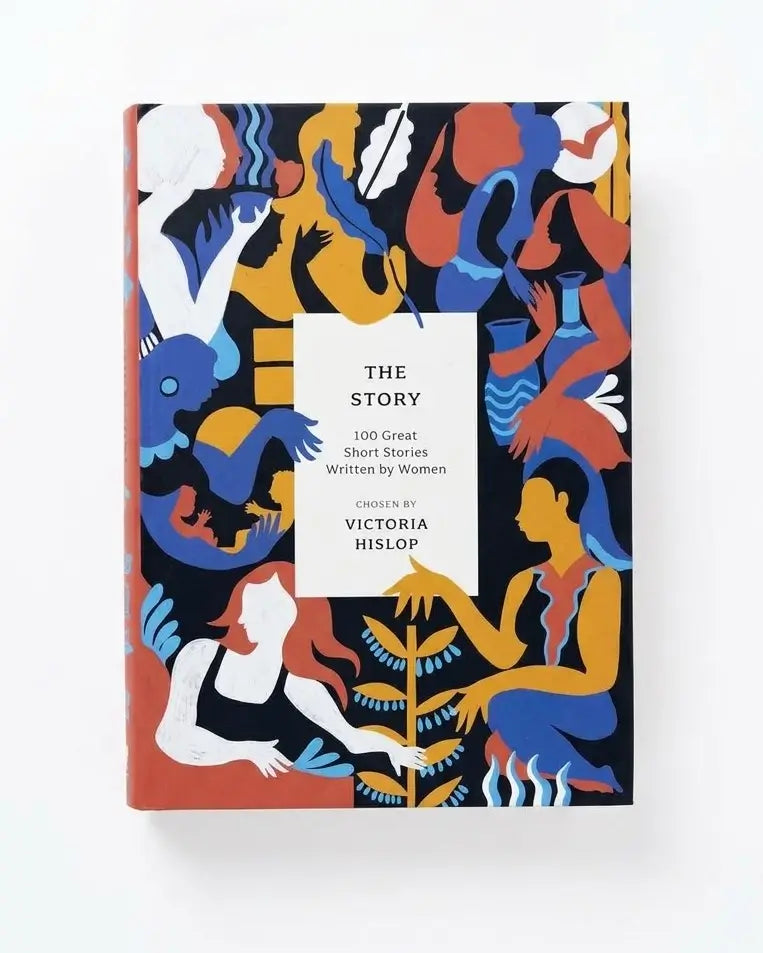 The Story: 100 Great Short Stories Written by Women