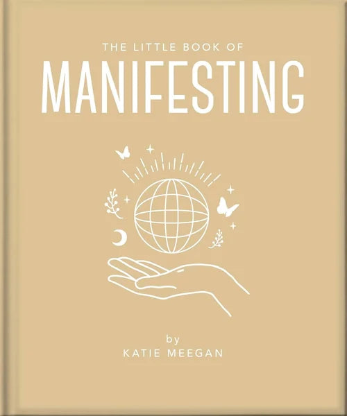 Book cover of 'The Little Book of Manifesting' by Katie Meegan with a beige background and white text.