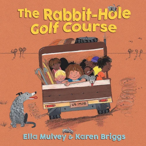 Book cover of 'The Rabbit-Hole Golf Course' with a van full of children and a dog on an orange background.