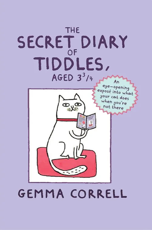Book cover of 'The Secret Diary of Tiddles, Aged 3 3/4' by Gemma Correll with a cat reading a book illustration.