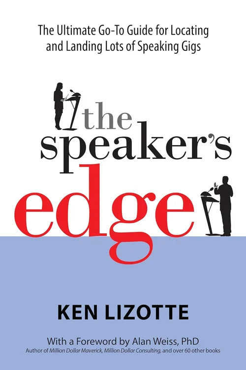 Book cover of 'The Speaker's Edge' by Ken Lizotte with a red and blue design.
