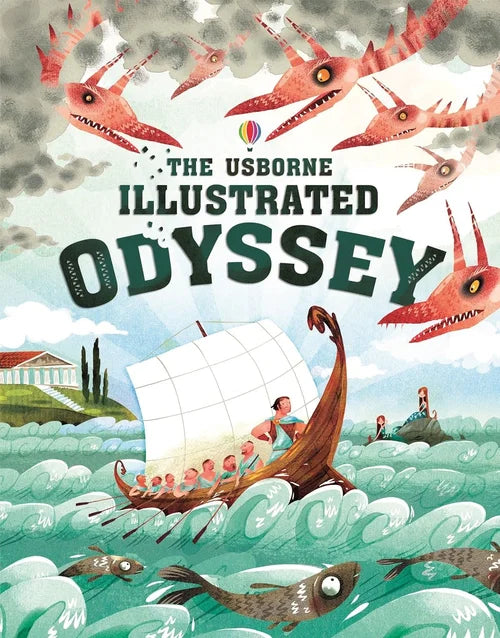 Book cover of 'The Usborne Illustrated Odyssey' with a ship, sea creatures, and Greek architecture.