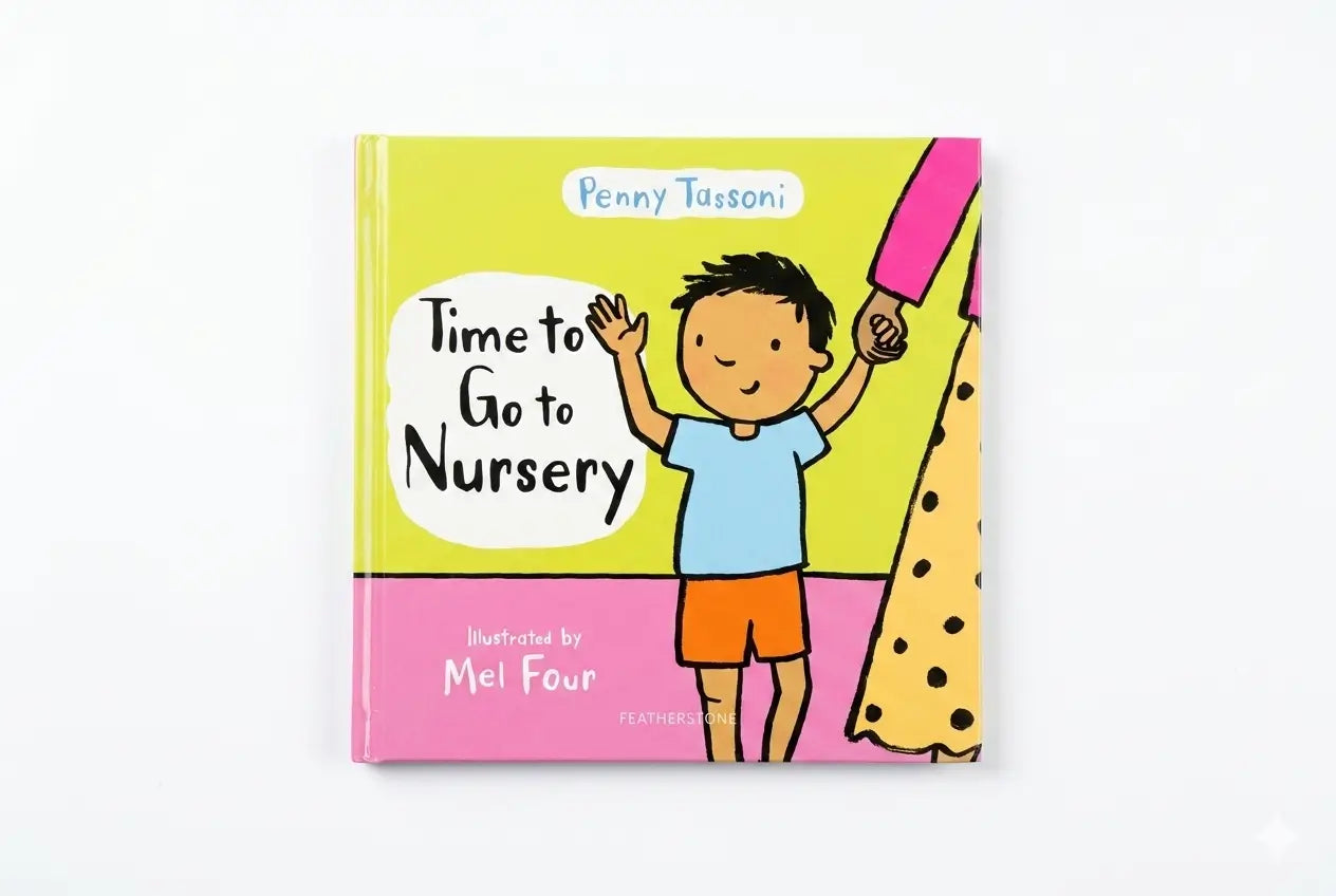 Children's book titled 'Time to Go to Nursery' with a colorful cover featuring a child and adult figure.