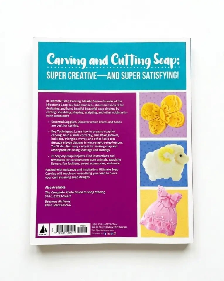 Ultimate Soap Carving: Easy, Oddly Satisfying Techniques for Creating Beautiful Designs--40+ Step-by-Step Tutorials