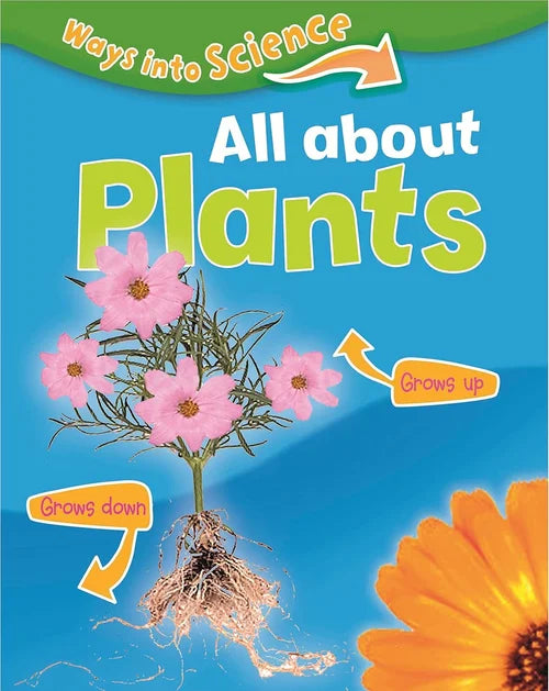 Book cover of 'All about Plants' from 'Ways into Science' series with illustrations of flowers and roots.