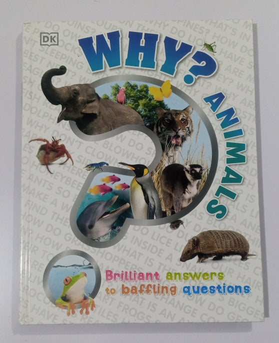 Why? Animals
