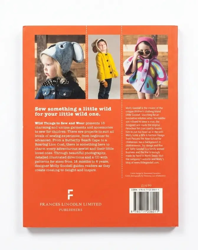 Wild Things to Sew and Wear: 15 animal-themed garments and accessories for your little critters