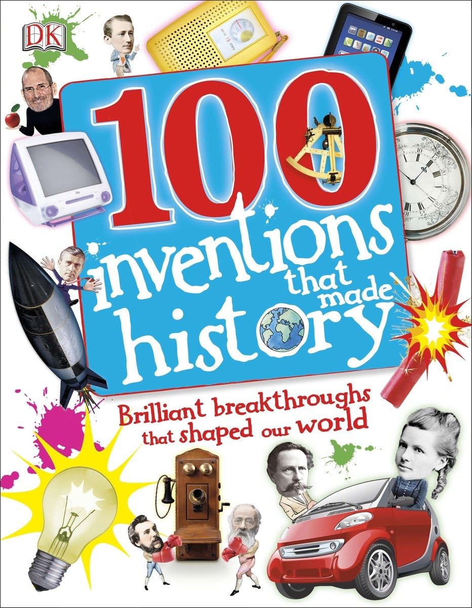 Book cover of '100 Inventions That Made History' with colorful graphics and images of inventions.