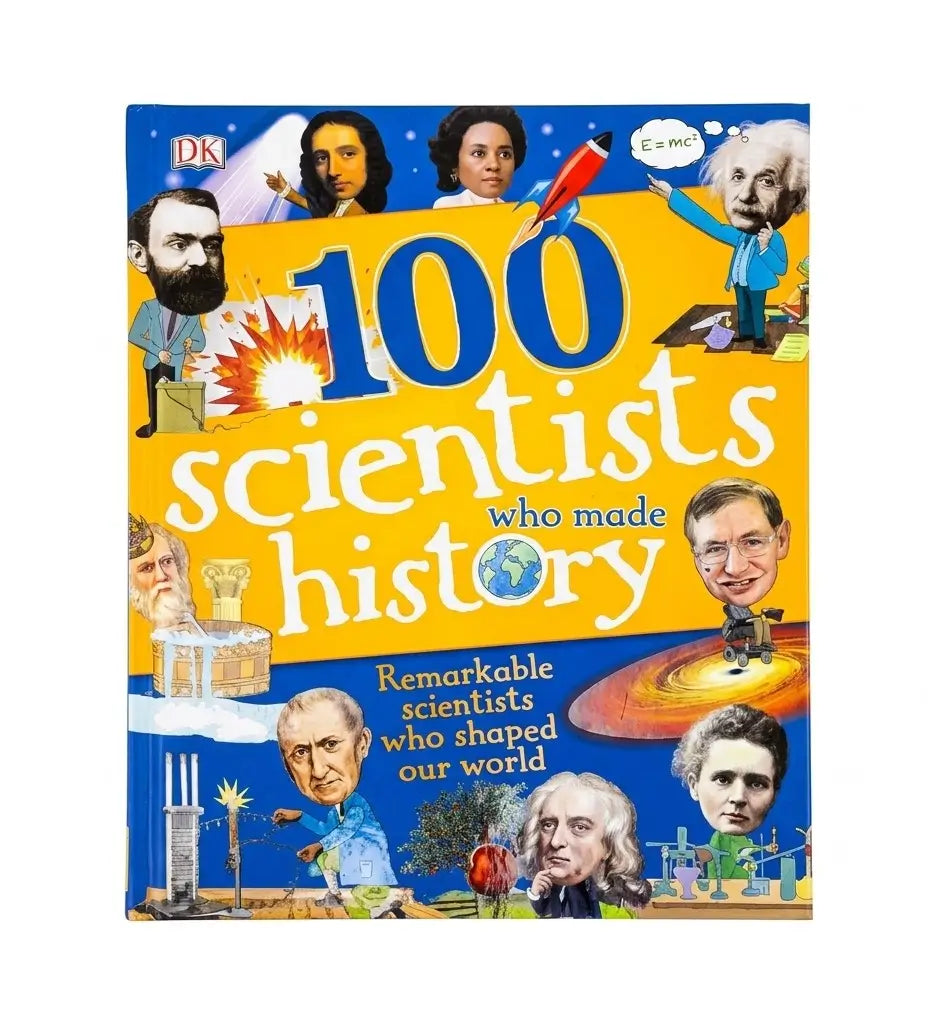 100 Scientists Who Made History (DK 100 Things That Made History)
