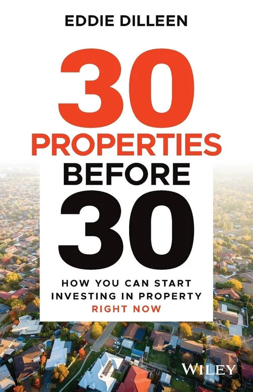 Book cover of '30 Properties Before 30' by Eddie Dilleen with a cityscape background.
