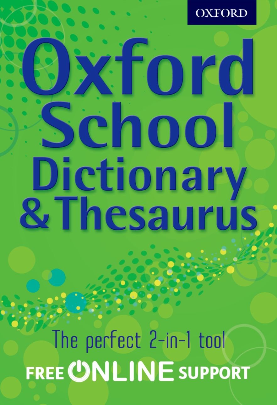 Oxford School Dictionary & Thesaurus