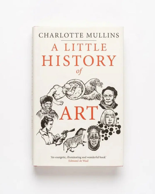 A Little History of Art (Little Histories)
