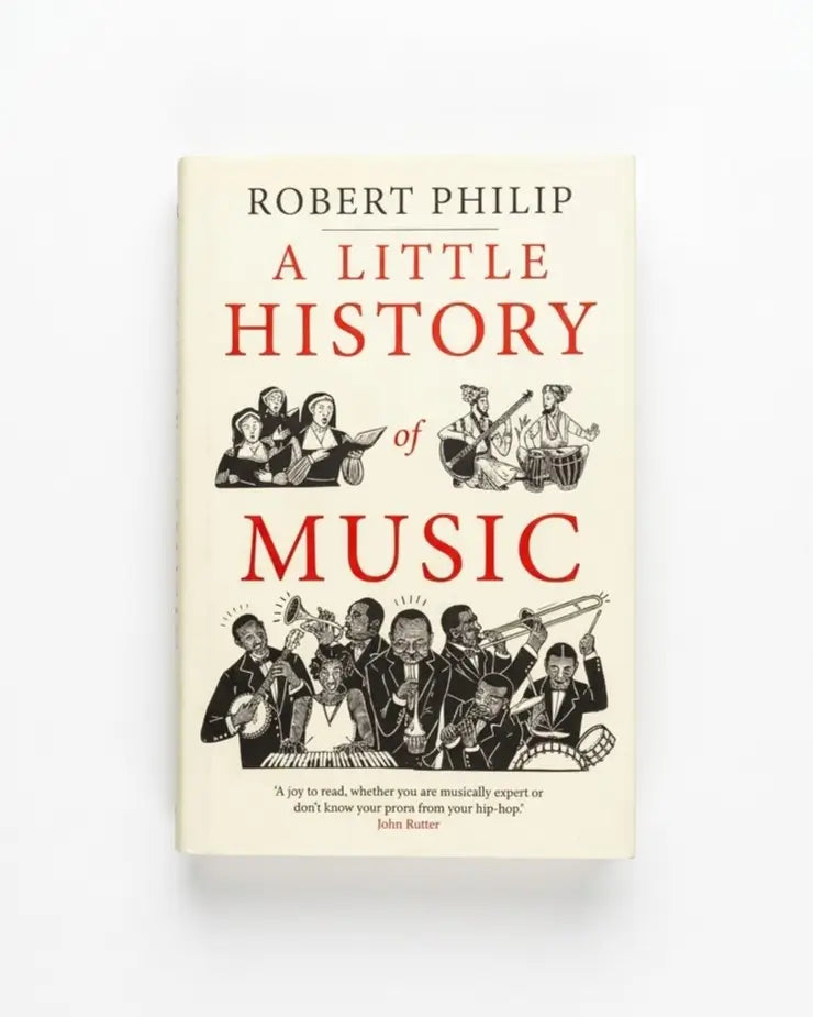 A Little History of Music (Little Histories)
