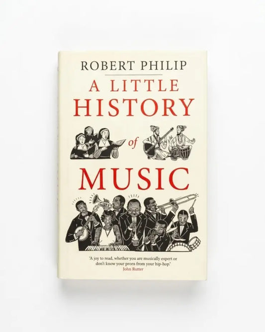 A Little History of Music (Little Histories)
