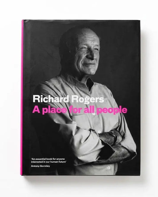 A Place for All People: Life, Architecture and the Fair Society