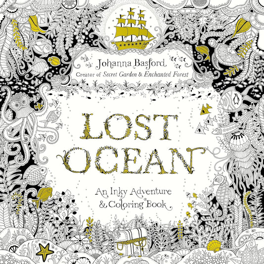The cover of 'Lost Ocean' coloring book featuring intricate black and white illustrations of marine life, with gold accents and the title text.