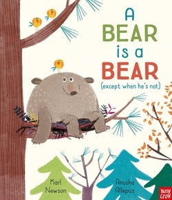 Book cover of 'A Bear is a Bear (except when he's not)' with a bear illustration and trees.