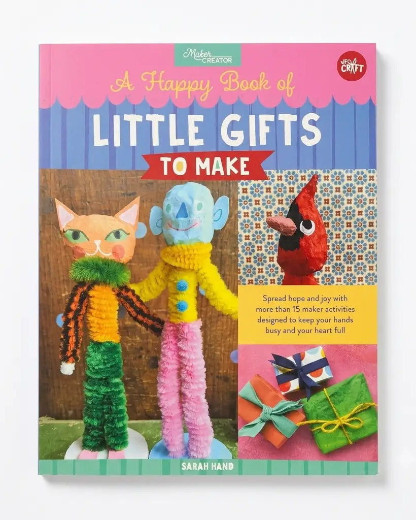 A Happy Book of Little Gifts to Make book by Sarah Hand, featuring colorful covers with images of handmade crafts including a pipe cleaner cat, a blue pipe cleaner figure, a red bird, and wrapped gift boxes.