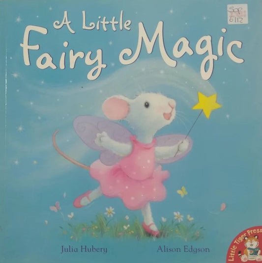 A Little Fairy Magic - Kids Fairy Tales
