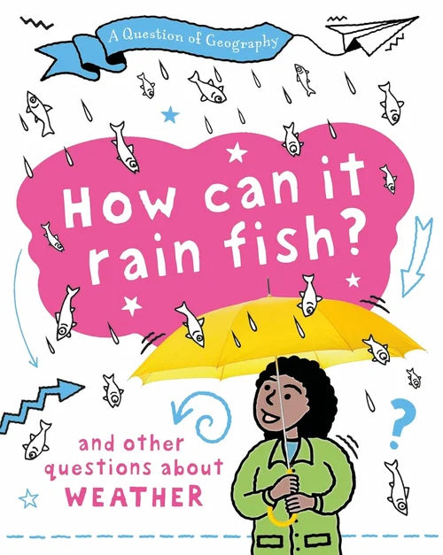 Book cover of 'How can it rain fish?' with a person holding an umbrella and cartoon fish.