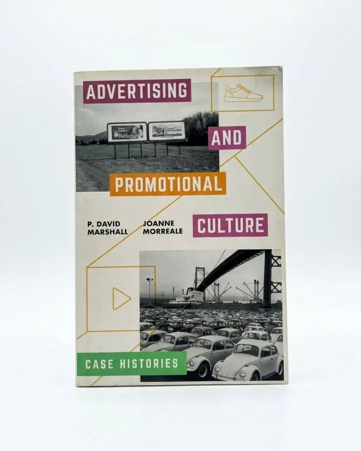Advertising and Promotional Culture: Case Histories