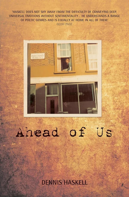 Book cover of 'Ahead of Us' by Dennis Haskell with a textured brown background and window image.