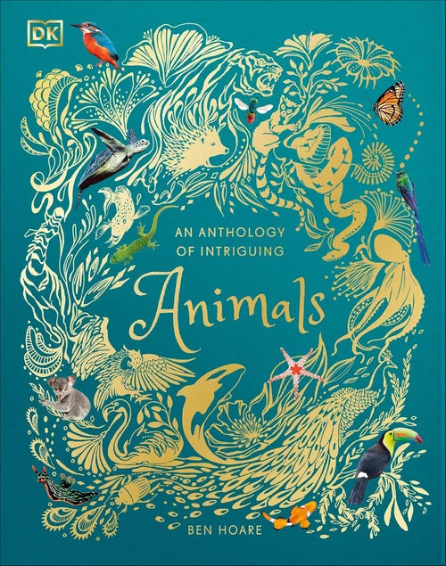 Book cover of 'An Anthology of Intriguing Animals' with illustrations of various animals on a teal background.