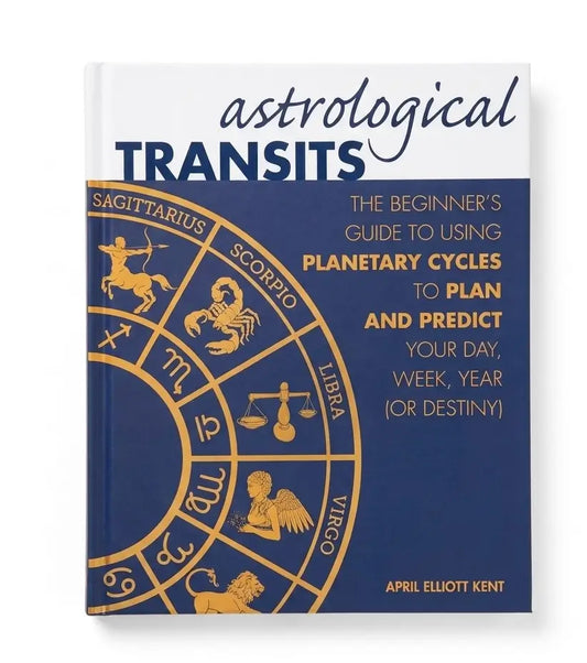 Astrological Transits book cover by April Elliott Kent, featuring a navy blue and white design with gold zodiac wheel graphics and text.