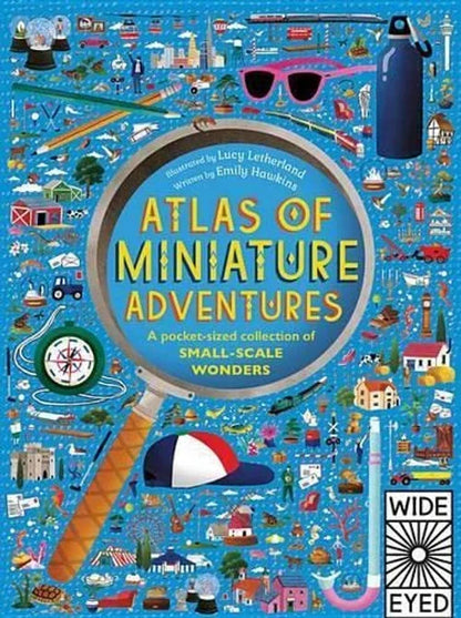 Atlas of Miniature Adventures: A Pocket-Sized Collection of Small-Scale Wonders