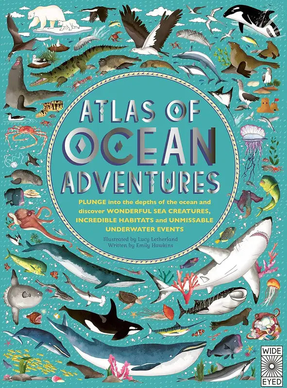 Atlas-of-Ocean-Adventures-by-Emily-Hawkins-Explore-Sea-Creatures-Habitats